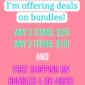 Bundle deals!!